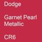 Preview: Dodge, Garnet Pearl Metallic, CR6.